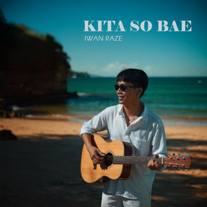 Iwan Raze - Kita so Bae