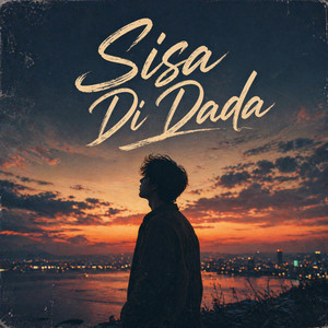 Cunda Wiranto - Sisa Di Dada