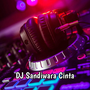 DJ UNKNOWN - Sandiwara cinta