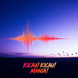 HENDRIK BARRAX, NONA BARRAX - KICAU! KICAU! MANIA!