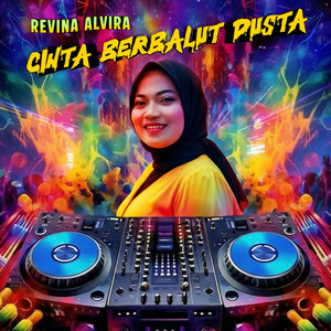Revina Alvira - Cinta Berbalut Dusta - Remix