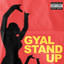 MW, BrianVal, Anindya Sita - Gyal Stand Up