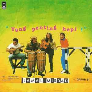 Jamal Mirdad, Dapur 61 - Yang Penting Hepi