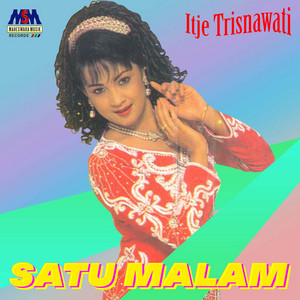 Itje Trisnawati - Satu Malam