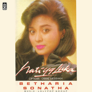Betharia Sonatha - Hati Yang Luka