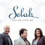 Selah - How Deep The Father's Love For Us