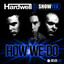 Hardwell, Showtek - How We Do - Original Mix
