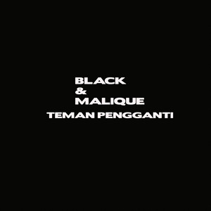 Black, Malique - Teman Pengganti
