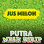 Putra Mbah Surip - Jus Melon