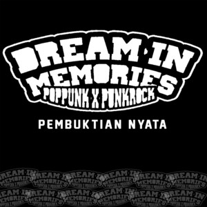Dream in Memories - Buktikan
