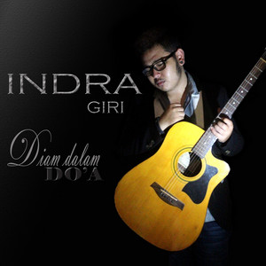Indra Giri - Diam Dalam Do'a