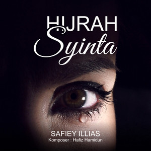 Safiey Illias - Hijrah Syinta