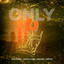 Naim Daniel, Priscilla Abby, Santesh, Juzzthin - Only U