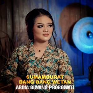 Ardia Diwang Probowati - Sumamburat Bang-Bang Wetan
