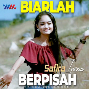 Safira Inema - Biarlah Berpisah