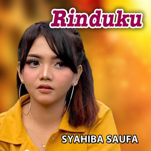 Syahiba Saufa - Rinduku - Remix