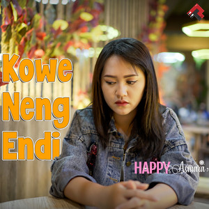 Happy Asmara - Kowe Neng Endi