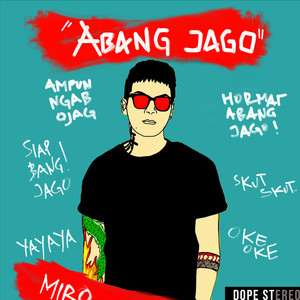 MIRO - Abang Jago