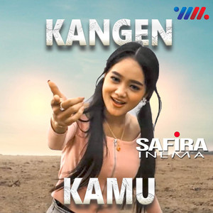 Safira Inema - Kangen Kamu Banget