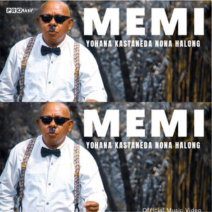 Memi - Yohana Kastaneda Nona Halong