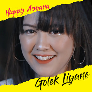 Happy Asmara - Golek Liyane