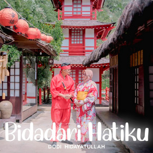Dodi Hidayatullah - Bidadari Hatiku