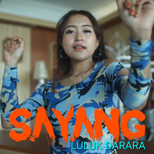Luluk Darara - Sayang