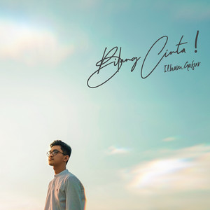 Ilham Gafur - Bilang Cinta