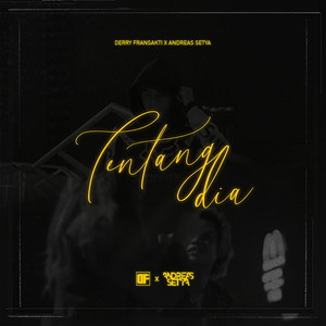 Derry Fransakti, Andreas Setya - Tentang Dia