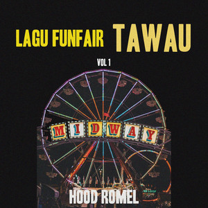 Hood Romel, Bass Beat Kinabalu - Lagu Funfair Tawau