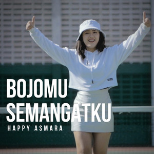 Happy Asmara - Bojomu Semangatku