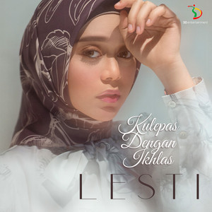 Lesti - Kulepas Dengan Ikhlas