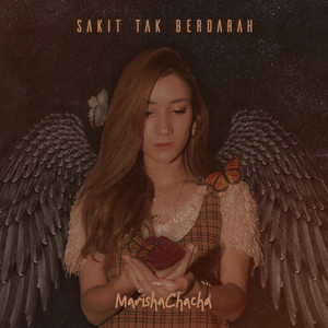 Marishachacha - Sakit Tak Berdarah