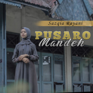 Sazqia Rayani - Pusaro Mandeh