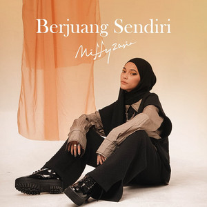 Mitty Zasia - Berjuang Sendiri