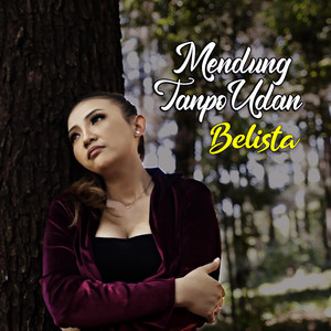 Belista - Mendung Tanpo Udan