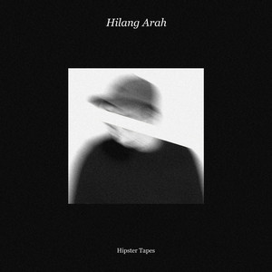 Hipster Tapes - Hilang Arah