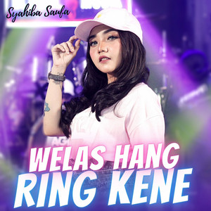 Syahiba Saufa - Welas Hang Ring Kene