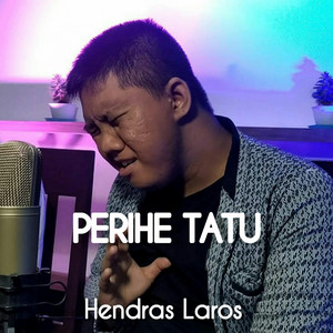 Hendras Laros - Perihe Tatu