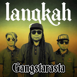 GANGSTARASTA - Langkah