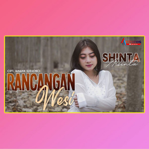 Shinta Arsinta - Rancangan Wesi
