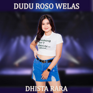 DHISTA RARA - DUDU ROSO WELAS