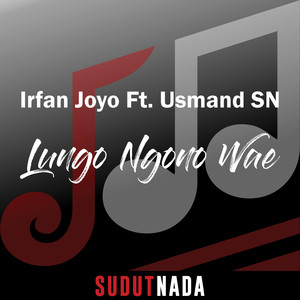 Usmand SN, Irfan Joyo - Lungo Ngono Wae