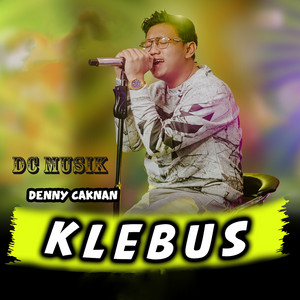 Denny Caknan, DC MUSIK - Klebus