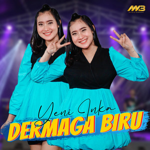 Yeni Inka - Dermaga Biru