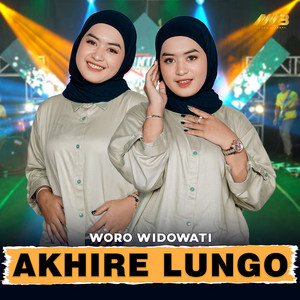 Woro Widowati - Akhire Lungo
