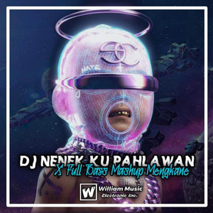 Farrel Fvnky - DJ NENEKKU PAHLAWANKU X FULL BASS MASHUP MENGKANE