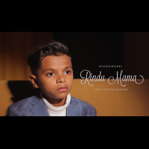 Gihon Marel Loimalitna - Rindu Mama