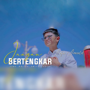 Arfa Arnold - Jangan Bertengkar