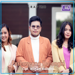 Rap Trio - Parhaseang Holongki
